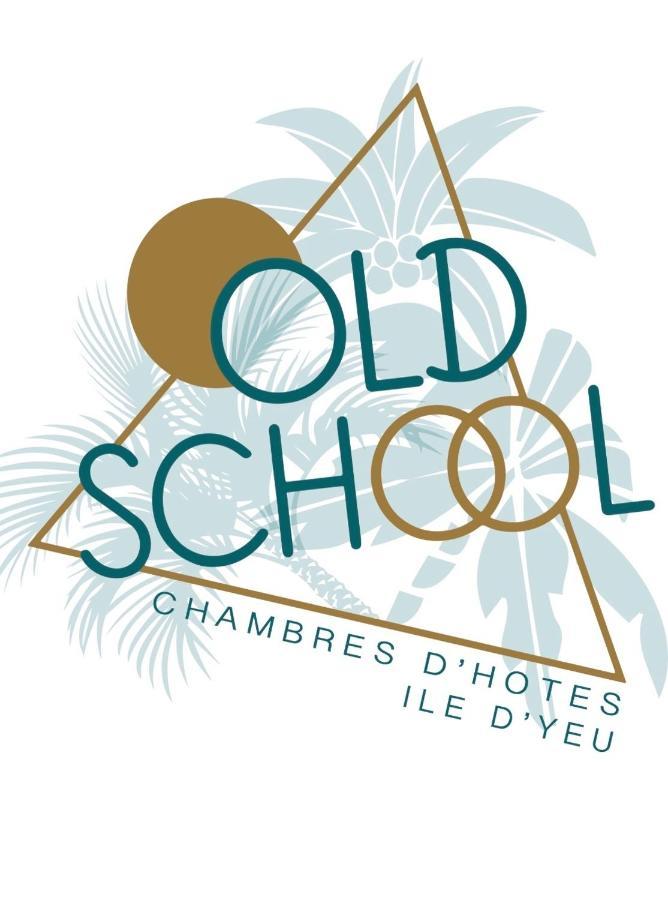 Old School - Chambres D Hotes - Ile D Yeu Port-Joinville Exterior photo